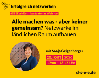 Symbolbild für die Veranstaltung „DSEEerklärt: Alle machen was – aber keiner gemeinsam? Netzwerke im ländlichen Raum aufbauen“