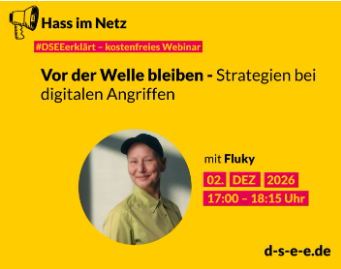 Symbolbild für die Veranstaltung „DSEEerklärt: Hass im Netz: Vor der Welle bleiben – Strategien bei digitalen Angriffen“